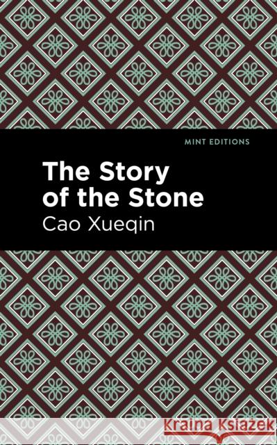 The Story of the Stone Cao Xueqin Mint Editions 9781513268927 Mint Editions