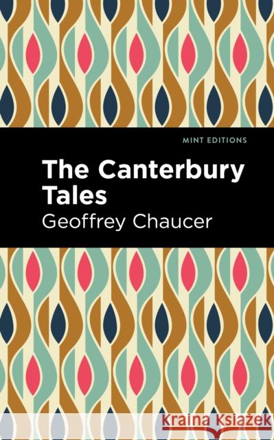 The Canterbury Tales Geoffrey Chaucer Mint Editions 9781513269078 Mint Editions