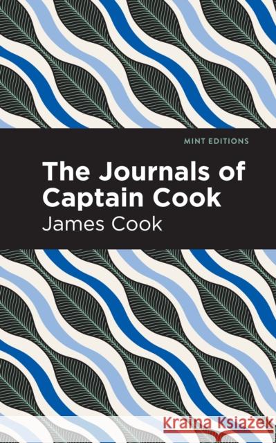 The Journals of Captain Cook James Cook Mint Editions 9781513269443 Mint Editions