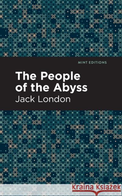 The People of the Abyss Jack London Mint Editions 9781513270111 Mint Editions