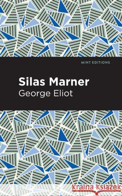 Silas Marner George Eliot Mint Editions 9781513270364 Mint Editions