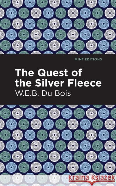 The Quest of the Silver Fleece W. E. B. D Mint Editions 9781513271149 Mint Editions