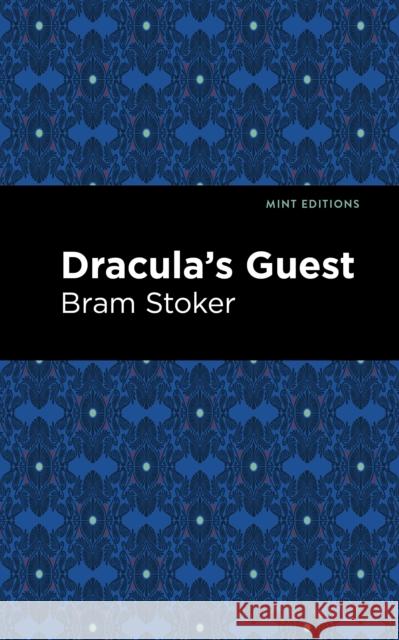 Dracula's Guest Bram Stoker Mint Editions 9781513271477 Mint Editions