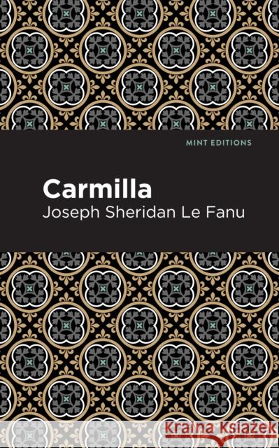 Carmilla Joseph Sheridan L Mint Editions 9781513271637 Mint Editions