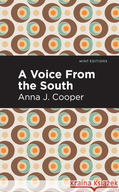 A Voice from the South Anna J. Cooper Mint Editions 9781513278629 Mint Editions