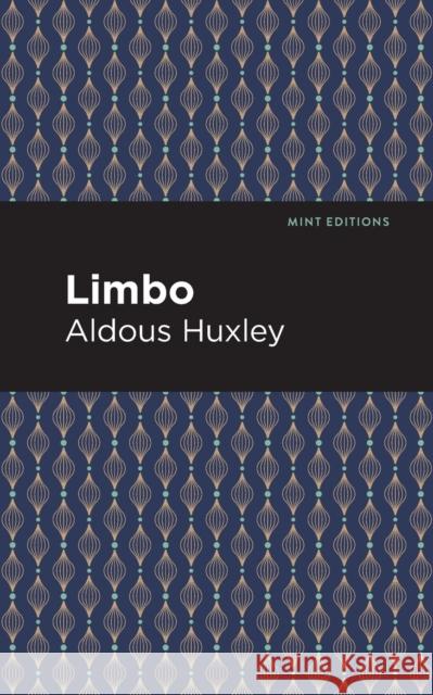 Limbo Aldous Huxley Mint Editions 9781513279596 Mint Editions