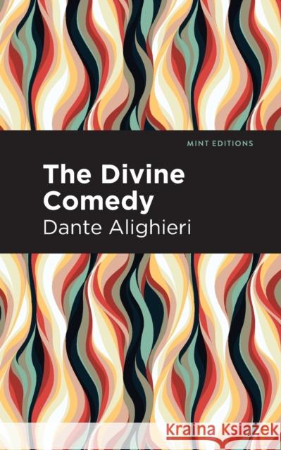 The Divine Comedy (Complete) Dante Alighieri Mint Editions 9781513279640 Mint Editions