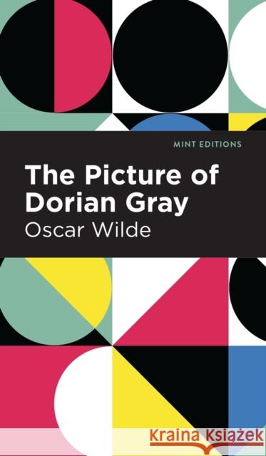 The Picture of Dorian Gray Oscar Wilde 9781513279732 Mint Editions