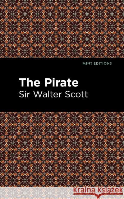 The Pirate Sir Walter Scott Mint Editions 9781513280363 Mint Editions