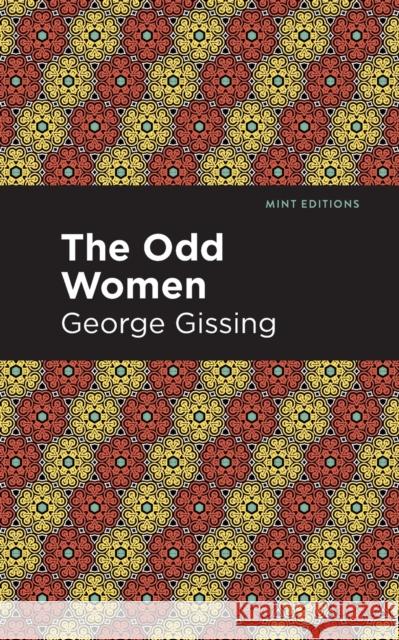 The Odd Women George Gissing Mint Editions 9781513281506 Mint Editions