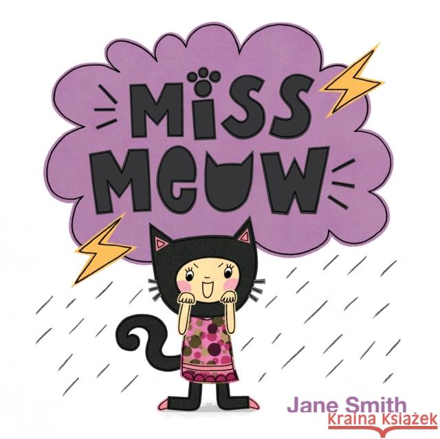 Miss Meow Jane Smith 9781513289458 West Margin Press