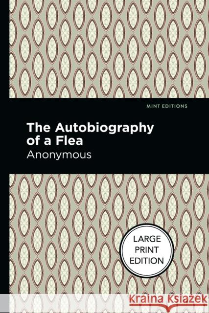 Autobiography of a Flea Anonymous                                Mint Editions 9781513290904 Mint Editions