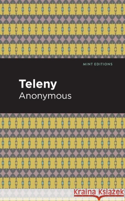 Teleny Anonymous                                Mint Editions 9781513295367 Mint Editions