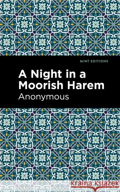 A Night in a Moorish Harem Anonymous                                Mint Editions 9781513295626 Mint Editions