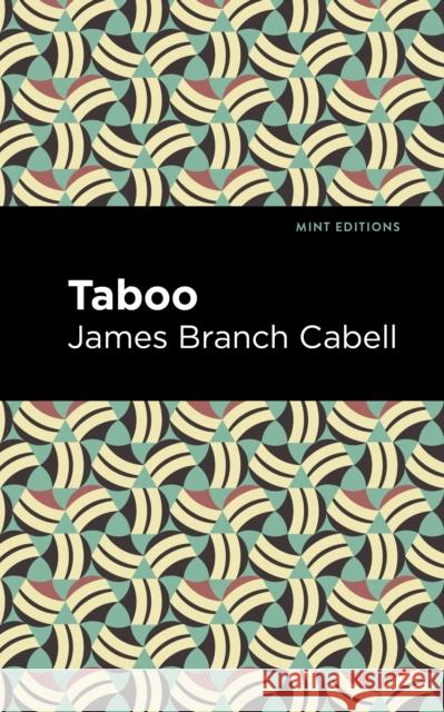 Taboo James Branch Cabell Mint Editions 9781513295770 Mint Editions