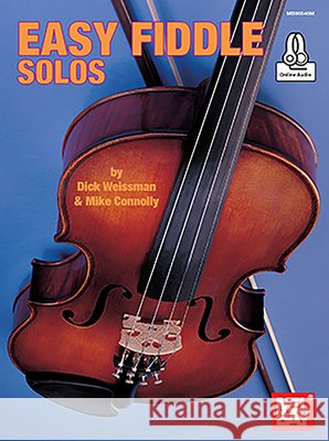 Easy Fiddle Solos Dick Weissman 9781513460567