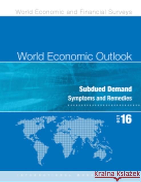 World Economic Outlook: October 2016 International Monetary Fund 9781513599540