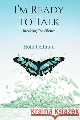 I'm Ready to Talk Holli Pellman 9781513600444