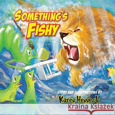 Something's Fishy Karen Henneck Karen Henneck 9781513603674