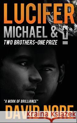 Lucifer Michael and I David Nore 9781513629070 Master and Man Books