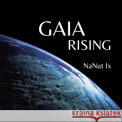 Gaia Rising Nanut IX 9781513661841 Delia Anzures