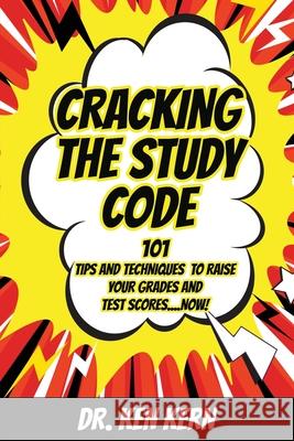 Cracking the Study Code Ken Kern 9781513689890