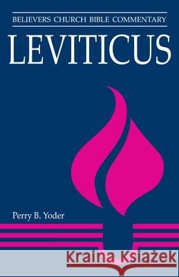 Leviticus Perry Yoder 9781513801636 Herald Press (VA)