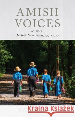 Amish Voices, Volume 2: In Their Own Words 1993-2020 Brad Igou 9781513811871 Herald Press (VA)