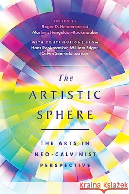 The Artistic Sphere  9781514007976 IVP Academic