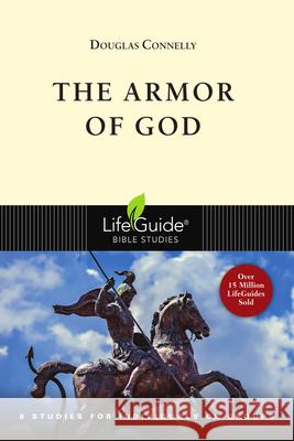 The Armor of God Douglas Connelly 9781514008119 IVP Bible Studies
