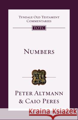 Numbers: An Introduction and Commentary Tremper Longma Peter Altmann David G. Firth 9781514013656 IVP Academic