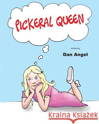 Pickerel Queen Dan Angel 9781514105504 Createspace