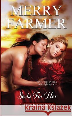 Seeks For Her Farmer, Merry 9781514106570 Createspace