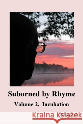 Incubation R. Straight 9781514106754 Createspace