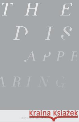 The Disappearing: End Times Survival Guide Steve Funderburk 9781514106792
