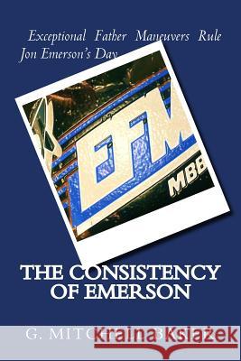 The Consistency of Emerson G. Mitchell Baker 9781514110430