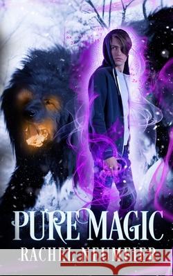 Pure Magic MS Rachel Neumeier 9781514118443