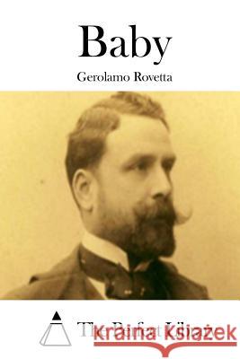 Baby Gerolamo Rovetta The Perfect Library 9781514123867