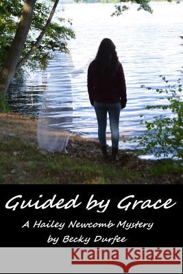 Guided by Grace Becky Durfee 9781514128572
