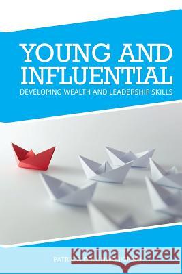 Young & Influential Patricia Orlunwo Ikiriko 9781514131169 Createspace