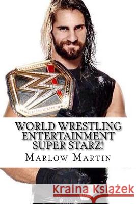 World wrestling entertainment super starz!: Picture booklet Marlow J. Martin 9781514132395