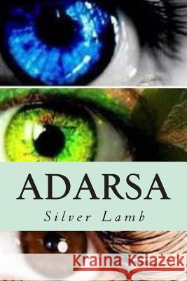 Adarsa Silver Lamb 9781514134436 Createspace