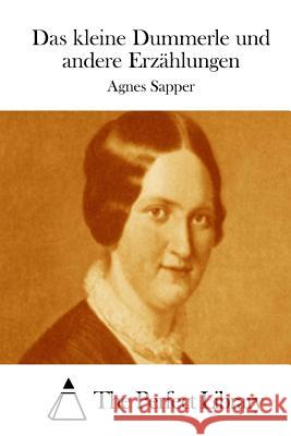 Das kleine Dummerle und andere Erzählungen The Perfect Library 9781514135761 Createspace