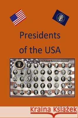 The Presidents Of The USA Ben Martin 9781514135884 Createspace Independent Publishing Platform