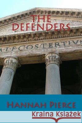 The Defenders Hannah M. Pierce 9781514140659