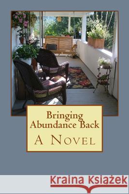 Bringing Abundance Back Barbara G. Tucker 9781514143315