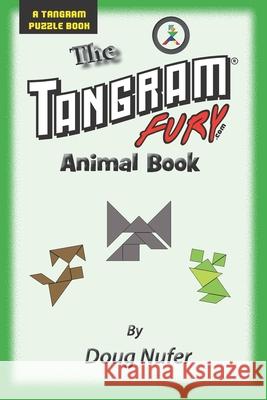 Tangram Fury Animal Book Doug Nufer 9781514148525 Createspace