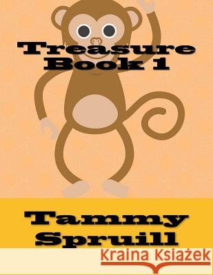 Treasure Book 1 Tammy Spruill 9781514153055 Createspace