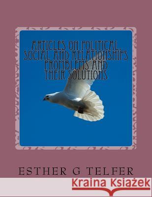 Articles on Social, Political and Relationships Common Issues and Solutions Idiyatu Akande 9781514153932 Createspace