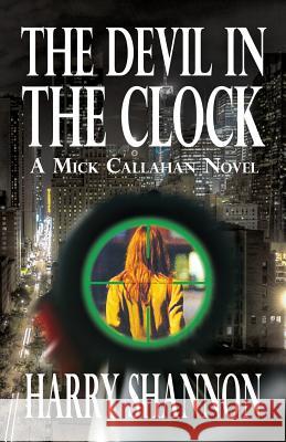 The Devil In The Clock Shannon, Harry 9781514155028